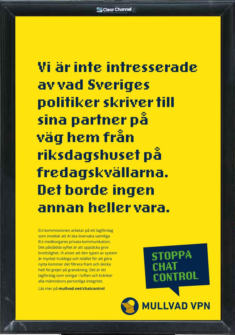 We don’t care about the Swedish politicians and what they write to their partners on the way home from the Parliament on Friday evenings. No one should.