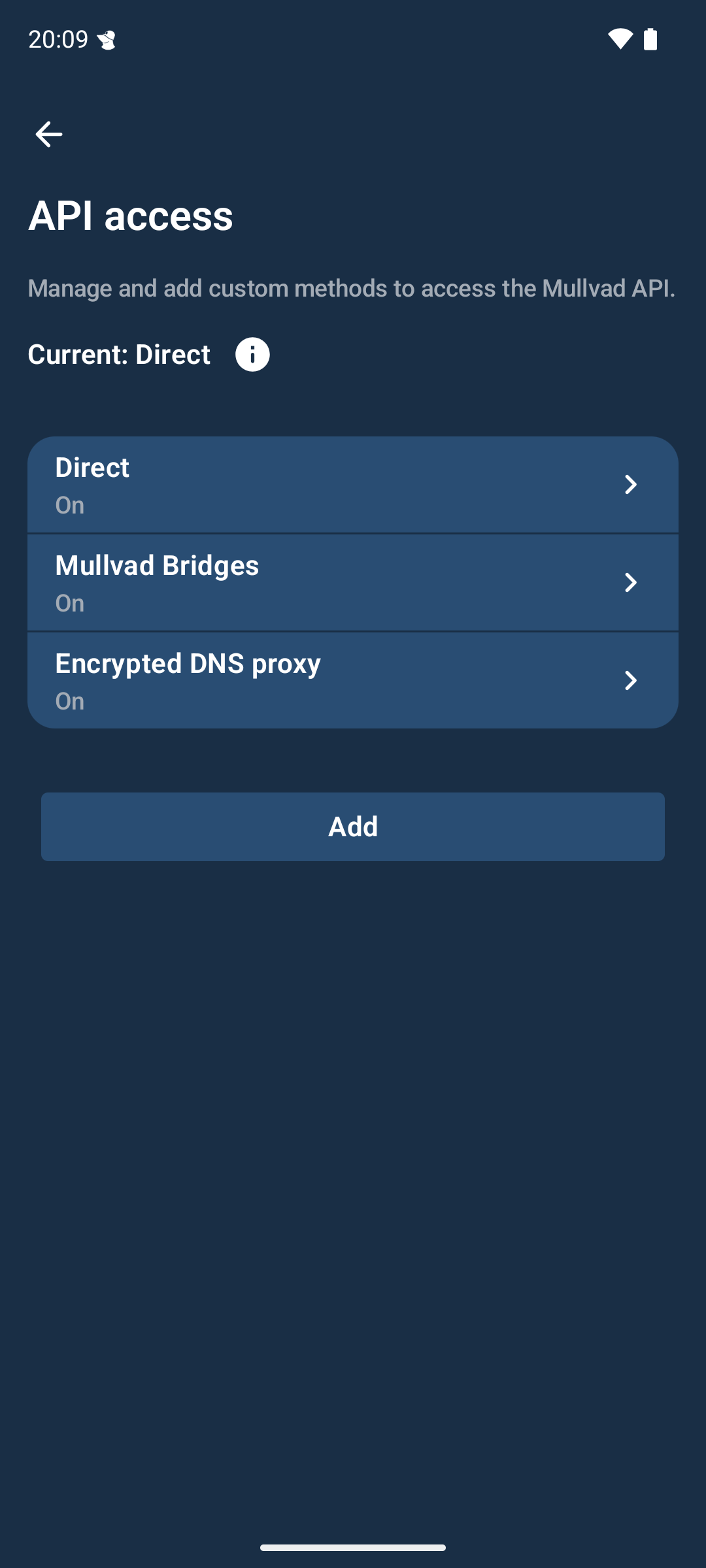 Api Access Screen. Current Api Access Method is Direct. Below are all available API access methods: &ldquo;Direct&rdquo;, &ldquo;Mullvad Bridges&rdquo; and &ldquo;Encrypted DNS proxy&ldquo;.
